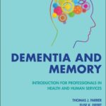 dementia and memory : introduction for professionals in health and human services