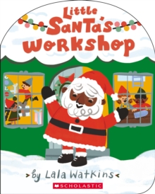 Little Santa's Workshop (A Good Vibes Book)