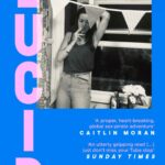 lucid : a memoir of an extreme decade in an extreme generation