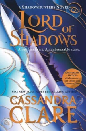 The Dark Artifices 2: Lord of Shadows