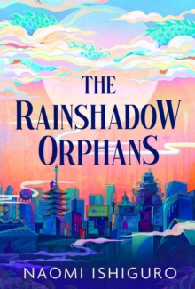 Rainshadow Orphans