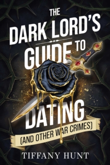 The Dark Lord's Guide to Dating