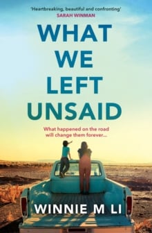 What We Left Unsaid