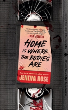 Home Is Where The Bodies Are