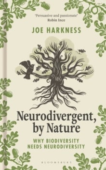 Neurodivergent, By Nature : Why Biodiversity Needs Neurodiversity