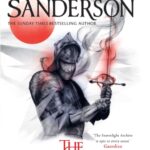 the way of kings : the first book of the breathtaking epic stormlight archive