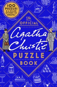 The Official Agatha Christie Puzzle Book : Put your detective skills to the ultimate test