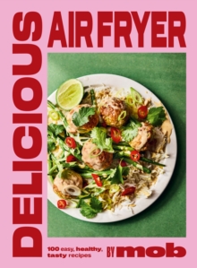 Delicious Air Fryer by Mob