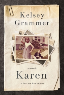 Karen : A Brother Remembers