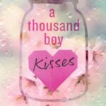 a thousand boy kisses