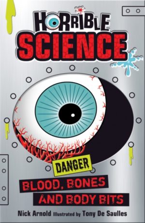 Horrible Science: Blood, Bones and Body Bits