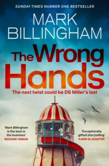 The Wrong Hands : The new intriguing, unique and completely unpredictable Detective Miller mystery