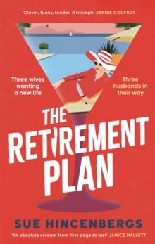 The Retirement Plan : The most entertaining and deliciously dark debut of 2025