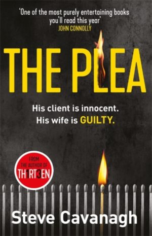 The Plea : His client is innocent. His wife is guilty.