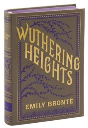 Wuthering Heights - Barnes & Noble Collectible Edition, Leather Binding