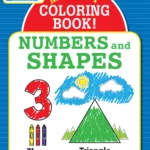 my first coloring book! numbers and shapes