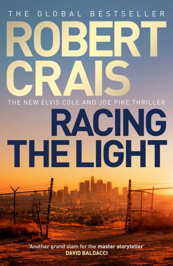 racing the light: the new elvis cole and joe pike thriller