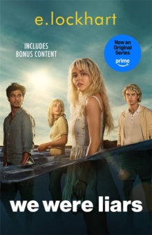 We Were Liars : Soon to be a major TV series on Amazon Prime!