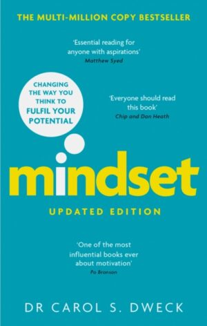 mindset updated edition : changing the way you think to fulfil your potential