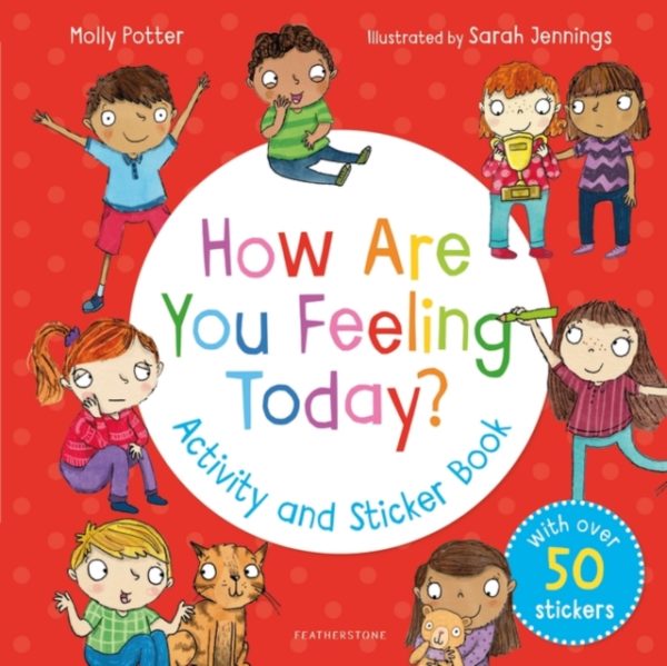 How Are You Feeling Today Activity and Sticker Book
by Molly Potter (Author)