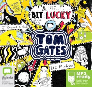 Tom Gates: (A Tiny Bit) Lucky : 7: CD Audio