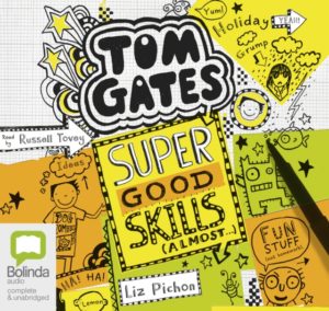 Tom Gates: Super Good Skills (Almost...) : 10: CD Audio