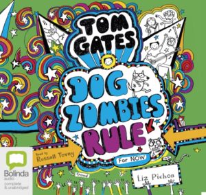 Tom Gates: DogZombies Rule (for now) : 11: CD Audio