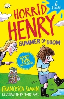Horrid Henry: Summer of Doom : 6 Stories