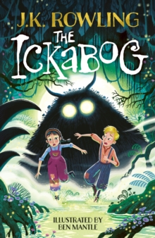 The Ickabog - Illustrated Edition