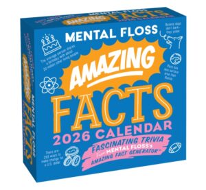 Amazing Facts from Mental Floss 2026 Day-to-Day Calendar : Fascinating Trivia from the Amazing Fact Generator™