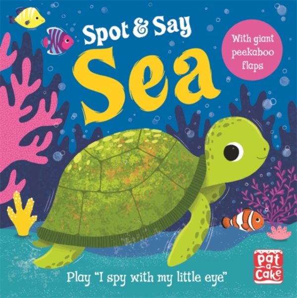 Spot and Say: Sea : Play I Spy with My Little Eye