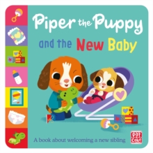 First Experiences: Piper the Puppy and the New Baby