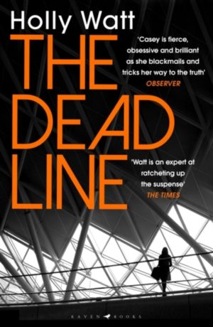 The Dead Line : A Casey Benedict Investigation