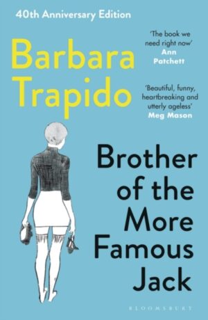 Brother of the More Famous Jack : The 40th anniversary edition