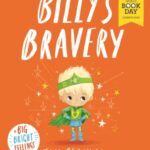 billy's bravery (big bright feelings)