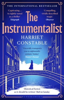 The Instrumentalist : A spellbinding debut novel that will transport you to 18th-century Venice this summer