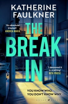 The Break-In : 'An absolute triumph' Andrea Mara