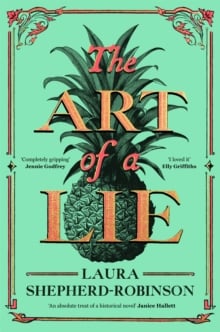 The Art of a Lie : A Gripping Historical Thriller of Murder and Deceit in 18th-Century London