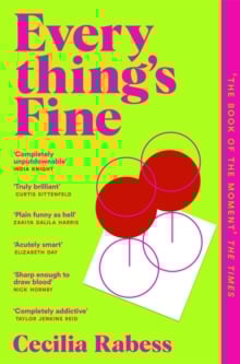 Everything's Fine : The completely addictive juicy summer read