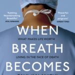 when breath becomes air