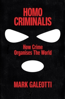 Homo Criminalis
