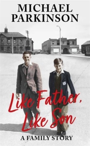 Like Father, Like Son : A family story