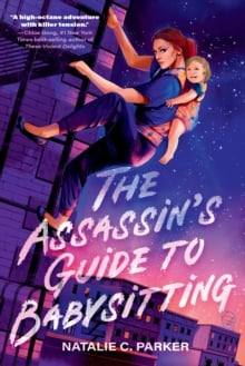 The Assassins Guide to Babysitting