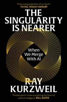 Singularity is Nearer