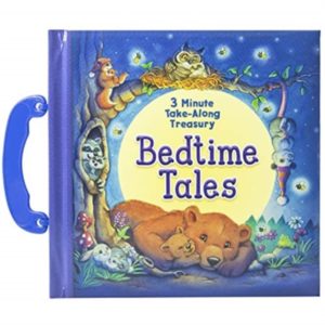 Bedtime Tales : 3 Minute Take-Along Treasury