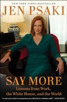 Say More : Communicating at Work, at Home, and in the World