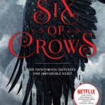 six of crows : book 1