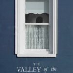 the valley of the squinting windows