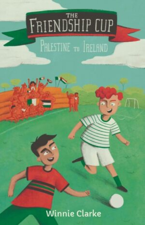 The Friendship Cup: Palestine to Ireland