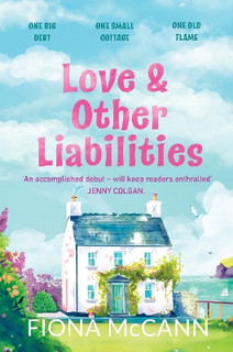 Love and Other Liabilities